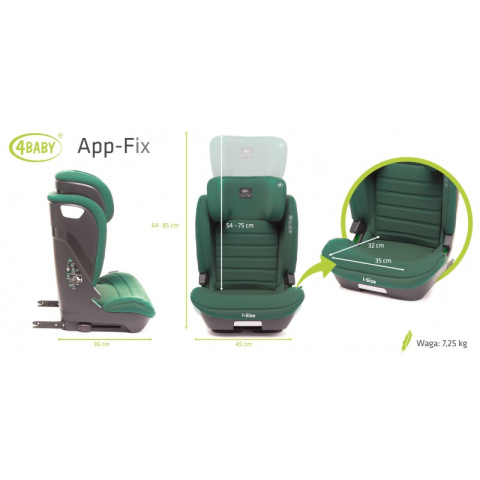 Fotelik samochodowy 100-150 cm 4Baby App-Fix XXIV Dark Green i-Size Fotelik samochodowy 100-150 cm 4Baby App-Fix XXIV Dark Green i-Size