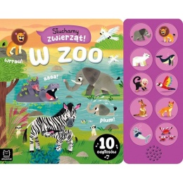 Wydawnictwo Aksjomat. Słuchamy zwierząt! W zoo. 10 odgłosów. 4077